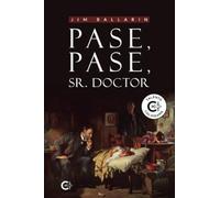 Pase, pase, Sr. Doctor