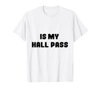 Pase personalizable He/She Is My Hall, Inserte Crush Here Camiseta