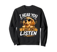 Paseador de Perros con Texto en inglés I Just Don't Listen Sudadera