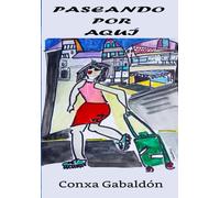 Paseando por aquí, recordando el más allá