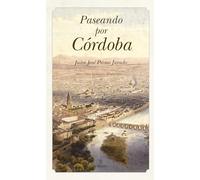 Paseando por Córdoba (Andalucía)