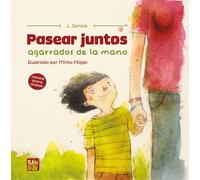 PASEAR JUNTOS AGARRADOS DE LA MANO | Francisco Fernández-santos