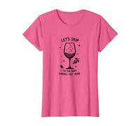 Pasemos a la Parte en la Que me Pongo Divertido el Vino Camiseta, Mujer, Rosa Jaspeado, M