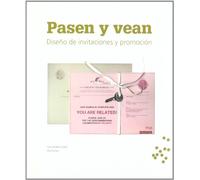 Pasen y vean. Diseño de invitaciones y promocion