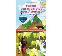 PASEOS CON MIS NIETOS POR ASTURIAS (PARA VIAJAR EN FAMILIA)