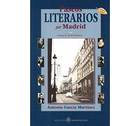 Paseos literarios por Madrid: 10 (Mundos Imaginales)