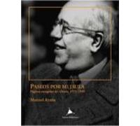 Paseos por mi jaula: Páginas escogidas del Diario, 1931-1939: 26 (Vanguardia Clásica)