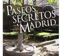 Paseos secretos de Madrid
