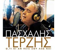 Pashalis Terzis - O,ti ki an pis sou leo ne