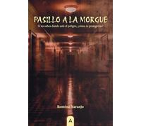 Pasillo a la morgue: Antología de relatos de terror