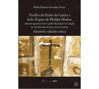 PASILLOS DE PEDRO DE CASTRO Y SALVE REGINA DE PHELIPE MUÑOZ | Maria Dolores Gonzalez Ponce
