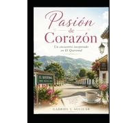 Pasión de Corazón: Una historia de amor en las montañas de El Queremal, en el Valle del Cauca, entre un abogado y una farmaceuta.