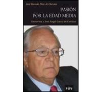 Pasion Por La Edad Media