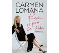 Pasión por la vida: Memorias (Bios y memorias)