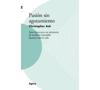 Pasión Sin Agotamiento (ebook)