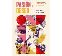 PASIÓN Y DESEO