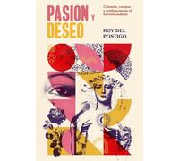 Pasión Y Deseo