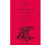 Pasion Y Muerte De Dido (libro Iv De La Encida)