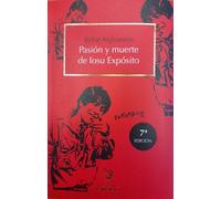Pasión Y Muerte De Iosu Expósito (NARRATIVAS)