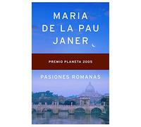 Pasiones romanas (Autores Españoles e Iberoamericanos)