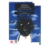 Pasiones Y Obsesiones Secretos Del Oficio De Escribir