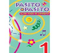 PASITO A PASITO ¡CON TODO EL CEREBRO!: 1 (CREATIVIDAD INFANTIL (DOBLE LATERALIDAD))