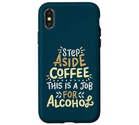 Paso a un Lado café Este es un Trabajo para Beber Alcohol Divertido Carcasa para iPhone X/XS