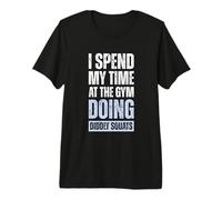 Paso Mi Tiempo En El Gym Haciendo Sentadillas Camiseta Premium