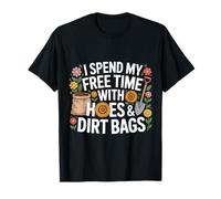 Paso mi Tiempo Libre con Azadas y Bolsas de Tierra, Divertida jardinería Camiseta