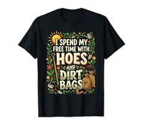 Paso mi Tiempo Libre con Azadas y Bolsas de Tierra, Divertida jardinería Camiseta