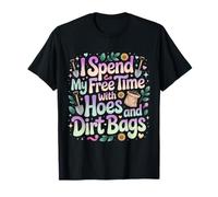 Paso mi Tiempo Libre con Azadas y Bolsas de Tierra, Divertida jardinería Camiseta