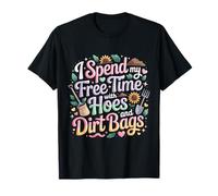Paso mi Tiempo Libre con Azadas y Bolsas de Tierra, Divertida jardinería Camiseta