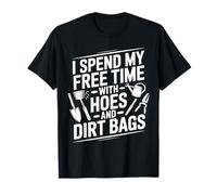 Paso mi Tiempo Libre con Azadas y Bolsas de Tierra Humor de jardinería Camiseta