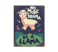 PASOFENE Póster de metal con texto en inglés "No More Drama Be A Llama", 40 x 30 cm