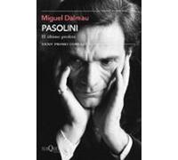 Pasolini: El Ultimo Profeta. (premio Comillas 2022)