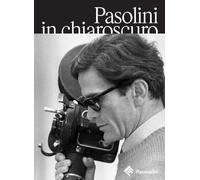 Pasolini in Chiaroscuro