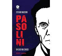 Pasolini. Un caso mai chiuso (Fuori rotta)