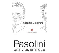 Pasolini. Una vita, anzi due (I Robinson. Letture)