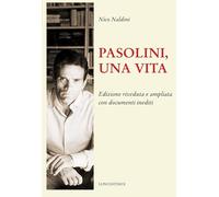 Pasolini, una vita (Il sogno di Gutenberg)