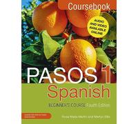 Pasos 1 Spanish Beginner's Course (Fourth Edition): Coursebook