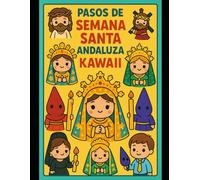 PASOS DE SEMANA SANTA KAWAII (COLOREA)