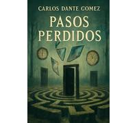 PASOS PERDIDOS: Antología de Cuentos