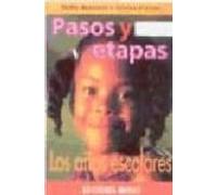 Pasos Y Etapas De 6 A 8 Años: Los Años Escolares