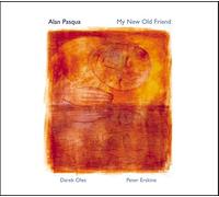 Pasqua, Alan - My New Old Friend