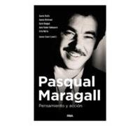 Pasqual Maragall: Pensamiento Y Accion