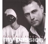 Pasquale Esposito - My Passion [Import]