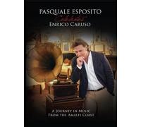 Pasquale Esposito - Pasquale Esposito Celebrates Enrico Caruso [Italia] [DVD]