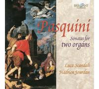 Pasquini: Sonatas for Two Organs