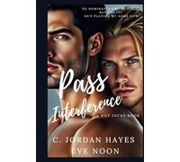 Pass Interference: A steamy hot M/M, straight-to-gay, first time, college romance (Hot Jocks)