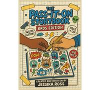 Pass-It-On Storybook: Bros Edition: An Epic Write-and-Pass Adventure for Two Boys 8-13 (The Pass-It-On Storybook Collection)